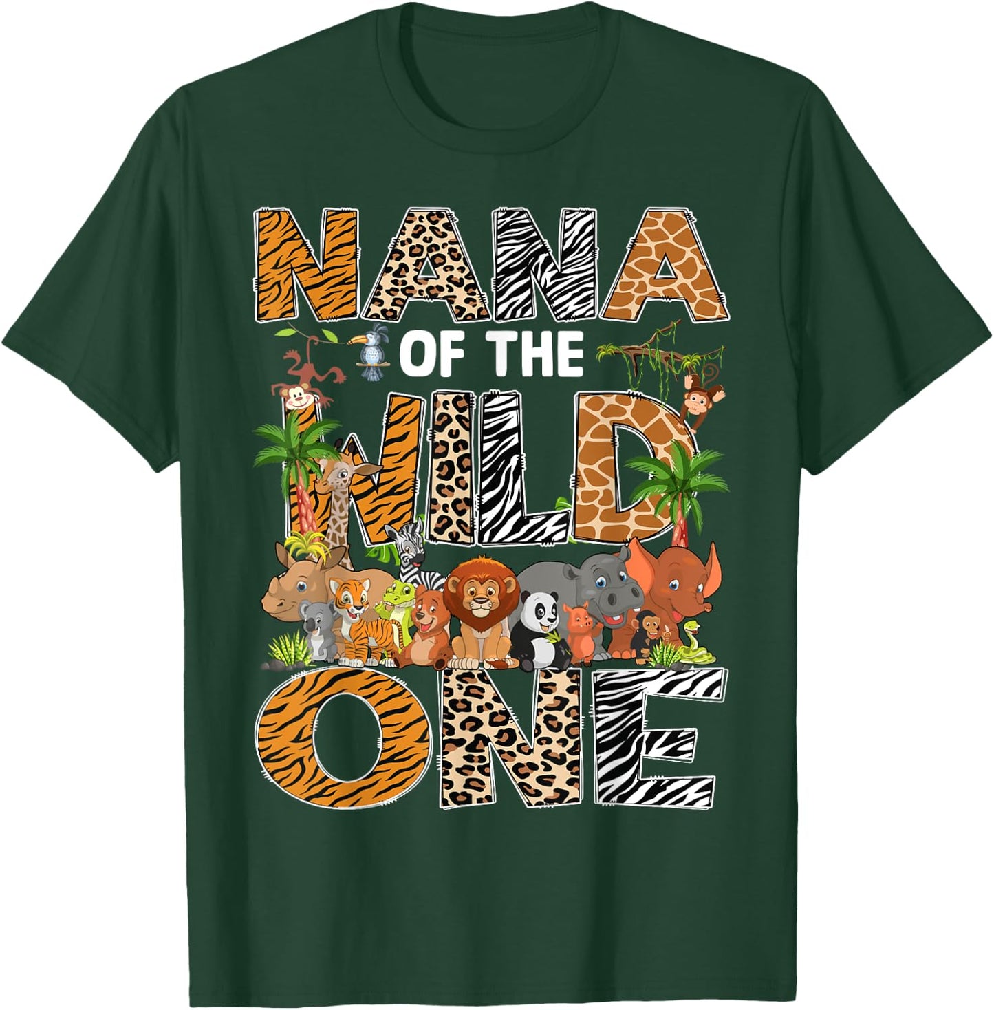 Nana Of The Wild One Safari Zoo Animal 1St Birthday T-Shirt - T-Shirt | Forest