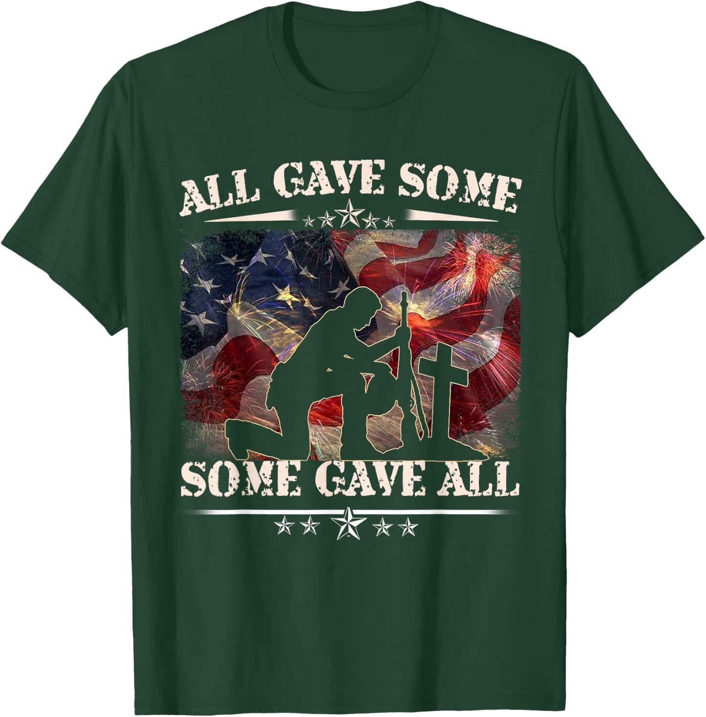 All Gave Some Some Gave All Veteran & Memorial's Day T-Shirt - T-Shirt | Forest
