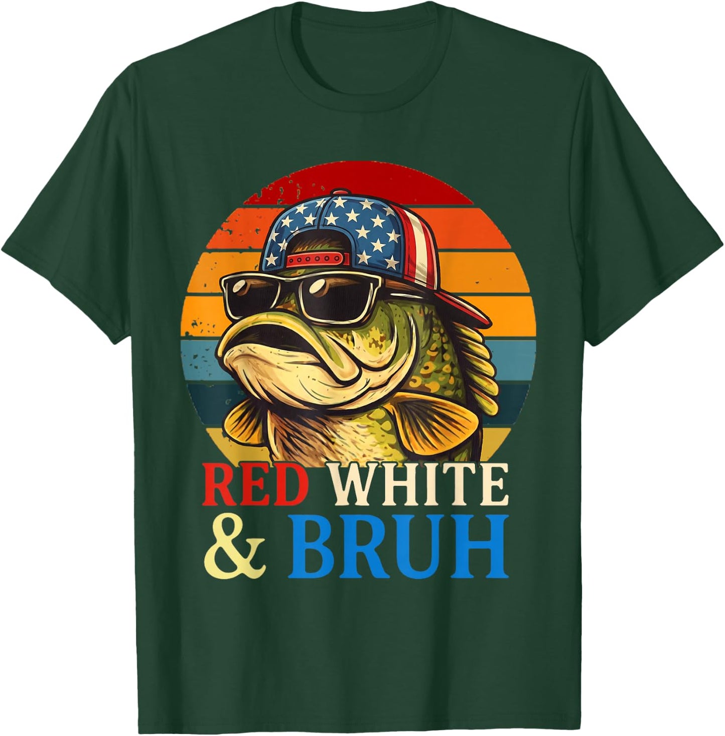Patriotic Bass Fishing Red White and Bruh Fisherman T-Shirt - T-Shirt | Forest