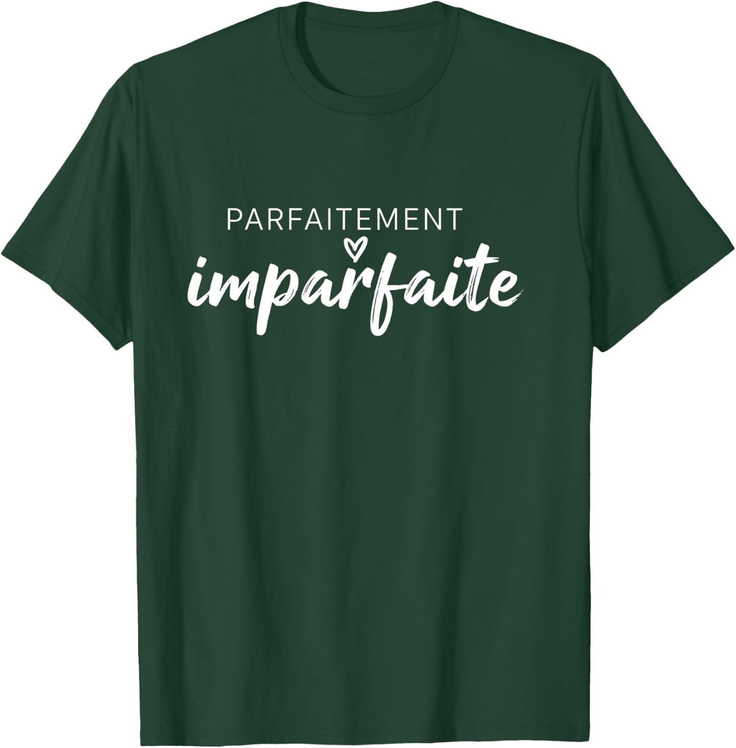 Parfaitement Imparfaite Citation pour Femmes Manche Longue T-Shirt - T-Shirt | Forest