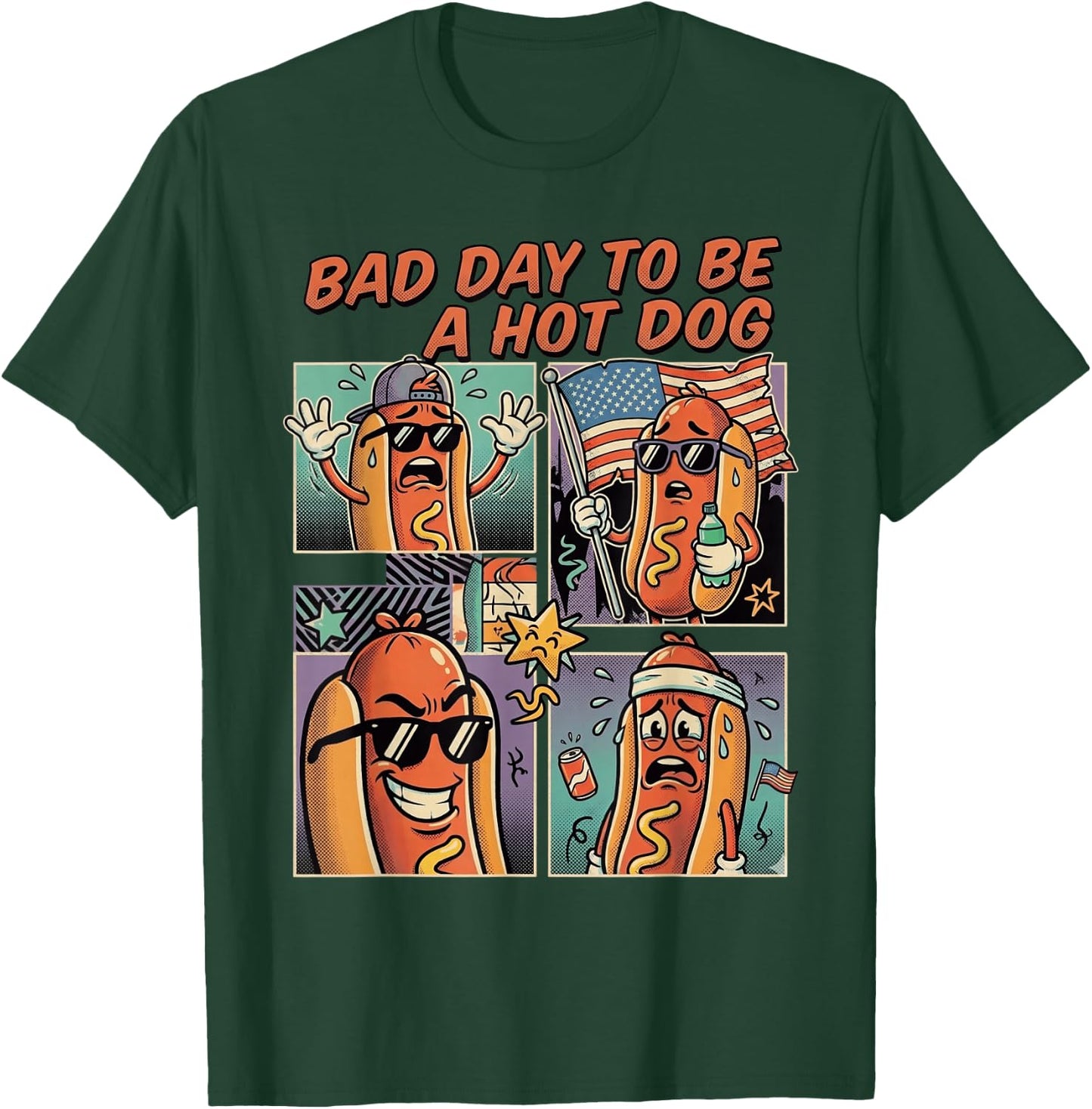 Funny 4th of July Bad Day to Be A Hot Dog Funny Men Women T-Shirt - T-Shirt | Forest