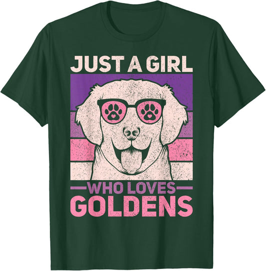 Just A Girl Who Loves Goldens Dog Lover Pet Golden Retriever T-Shirt - T-Shirt | Forest