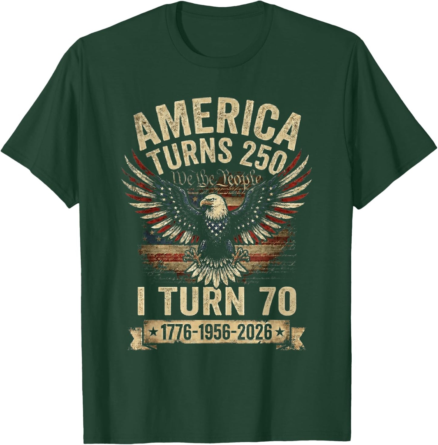 Birthday Men Women 4th of July America Turns 250 I Turn 70 T-Shirt - T-Shirt | Forest