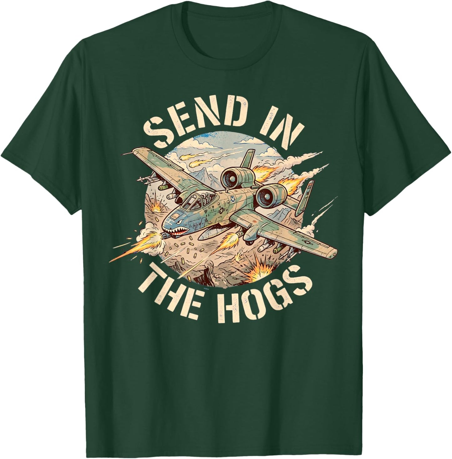 Retro A-10 Warthog Jet Send in The Hogs T-Shirt - T-Shirt | Forest