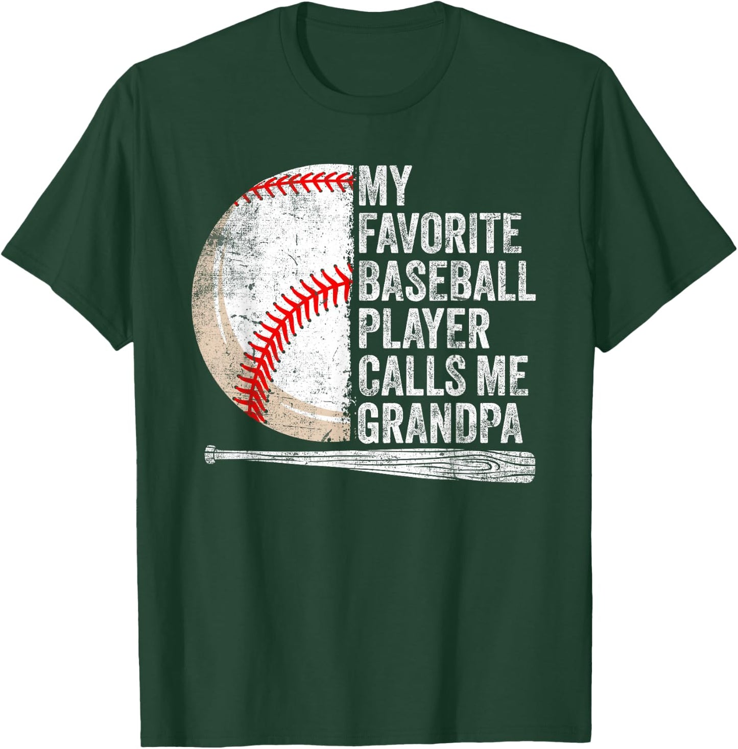 My Favorite Baseball Player Calls Me Grandpa Father's Day T-Shirt - T-Shirt | Forest