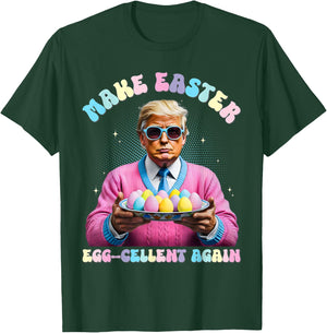 Make Easter Egg-Cellent Again Funny Trump Bunny Spring Eggs T-Shirt - T-Shirt | Forest