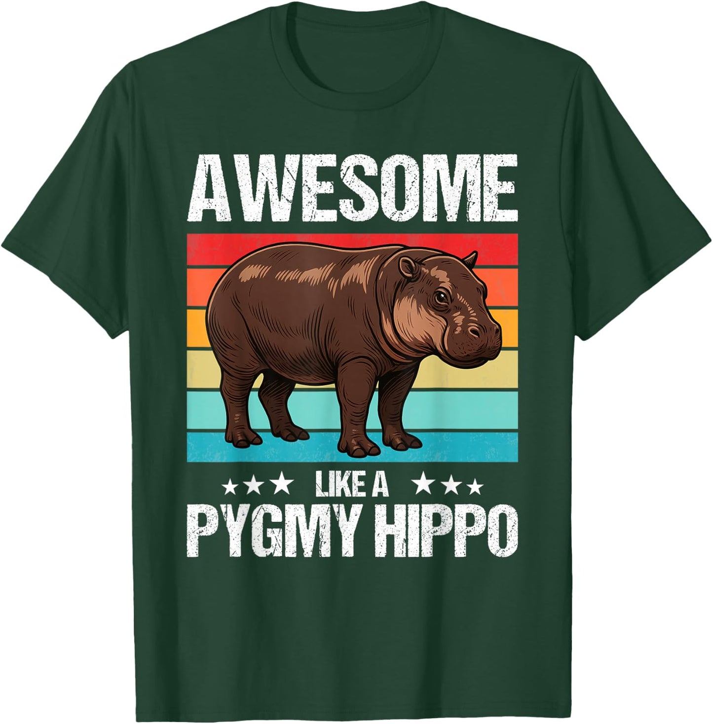 Pygmy Hippos Awesome like a Pygmy Hippo T-Shirt - T-Shirt | Forest