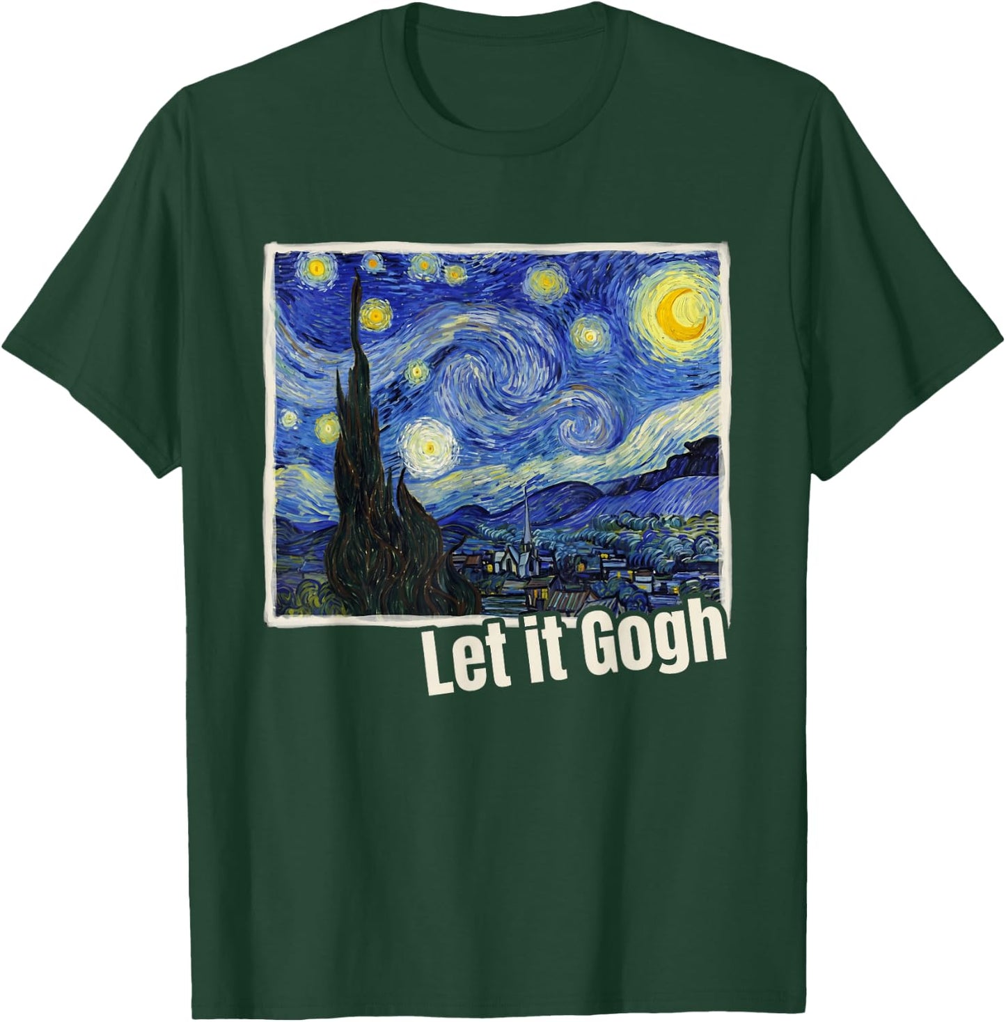 Let it Gogh Funny Vincent Van Gogh Starry Night Art T-Shirt - T-Shirt | Forest