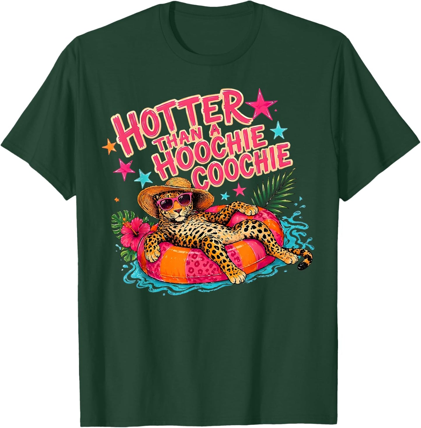 Hotter Than A Hoochie Coochie Funny Summer Leopard T-Shirt - T-Shirt | Forest