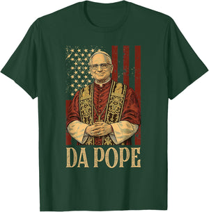Da Pope Leo XIV New Pope Funny Humor Men Women T-Shirt - T-Shirt | Forest