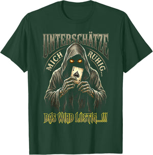 Unterschätze Mich Ruhig Das Wird Lustig Sarkasmus T-Shirt - T-Shirt | Forest