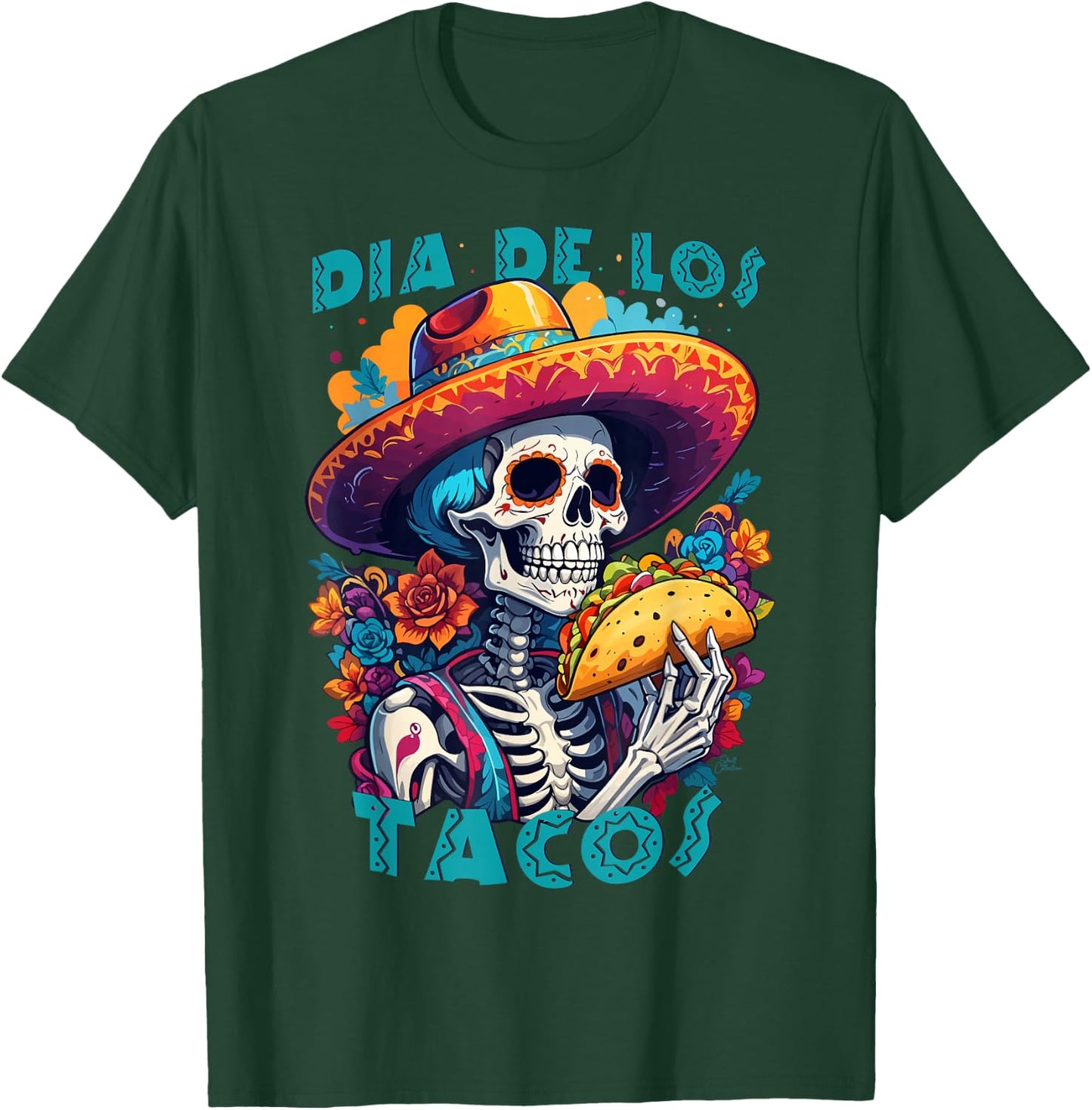 Dia de los tacos (muertos) Mexican skull humor T-Shirt - T-Shirt | Forest