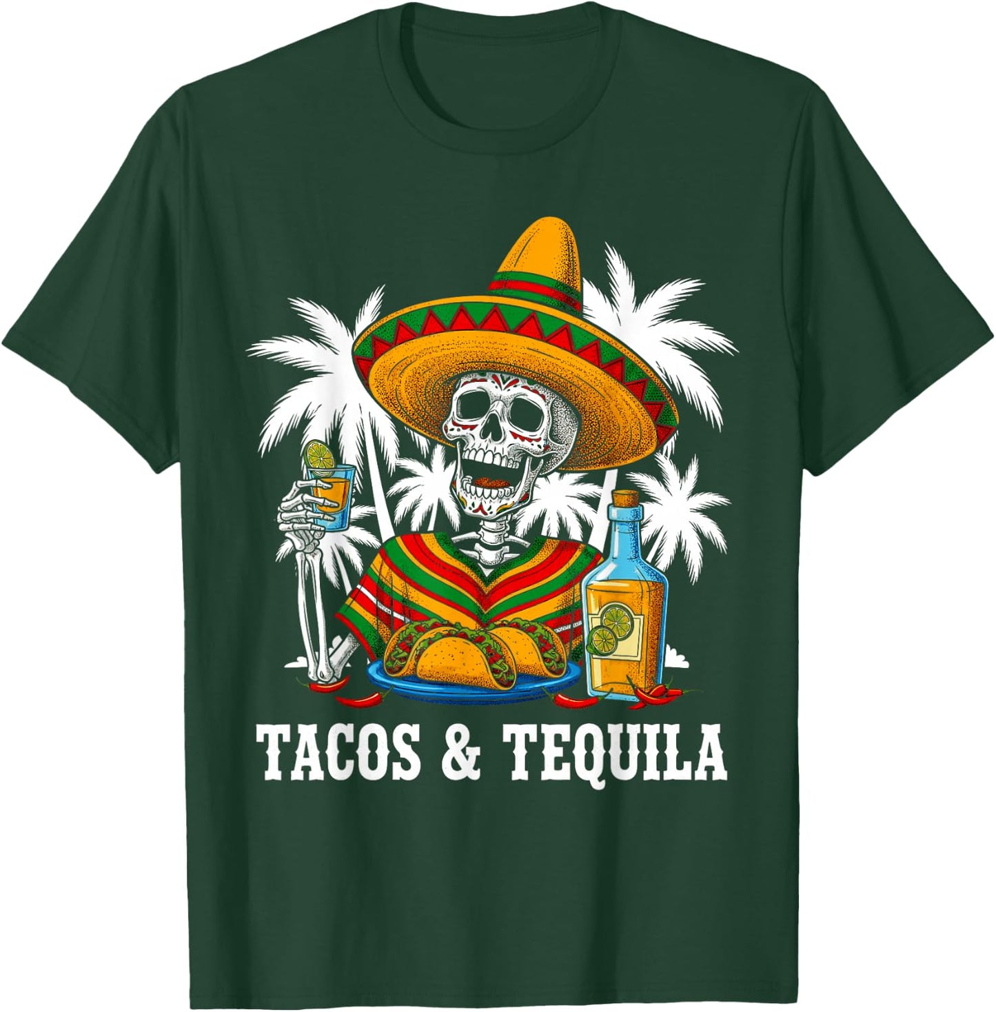 Tacos & Tequila Skeleton Cinco De Mayo Mexican Fiesta Party T-Shirt - T-Shirt | Forest