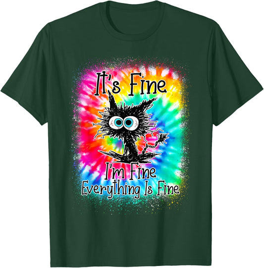 It's Fine I'm Fine Everything Is Fine Funny Cat Tie Dye Women T-Shirt - T-Shirt | Forest