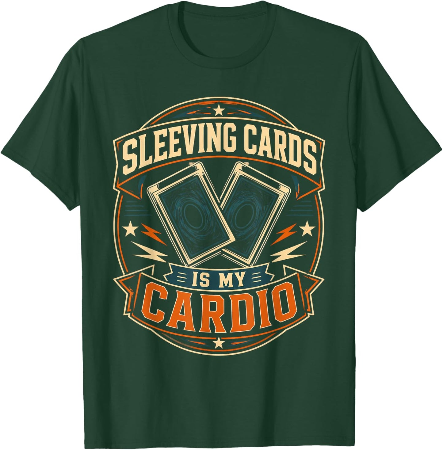Trading Card Collector Sleeving Cards is My Cardio T-Shirt - T-Shirt | Forest