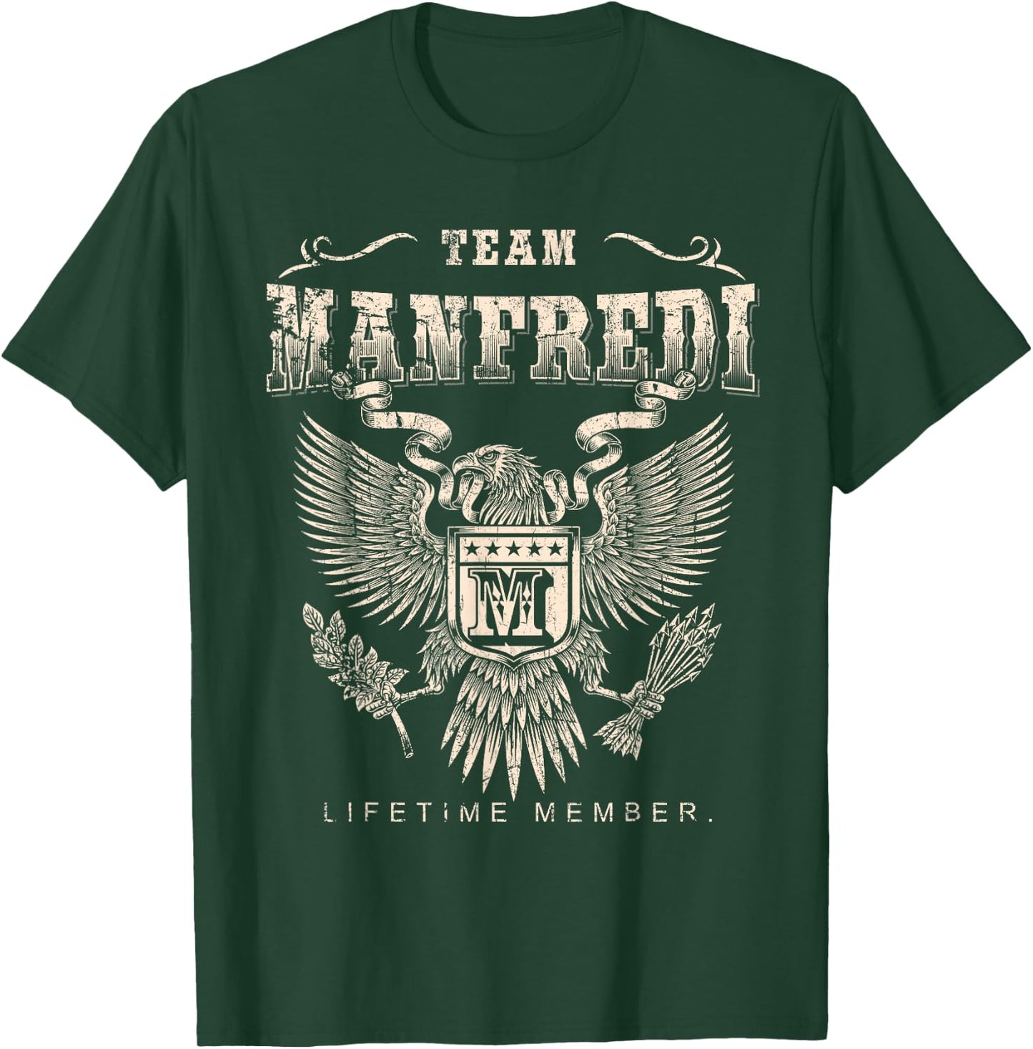 Team Manfredi Family Name Lifetime Member T-Shirt - T-Shirt | Forest