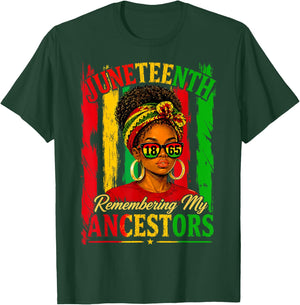 Juneteenth Remembering My Ancestors Black Women Juneteenth T-Shirt - T-Shirt | Forest