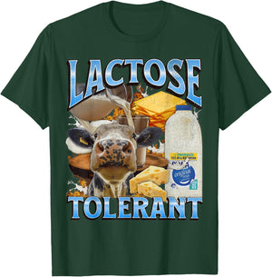 Lactose Tolerant Funny IBS Meme Bootleg Graphic T-Shirt - T-Shirt | Forest