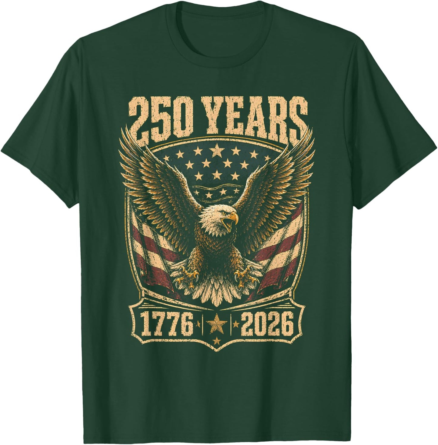 250th Anniversary USA 2026 American Flag Patriotic Eagle T-Shirt - T-Shirt | Forest