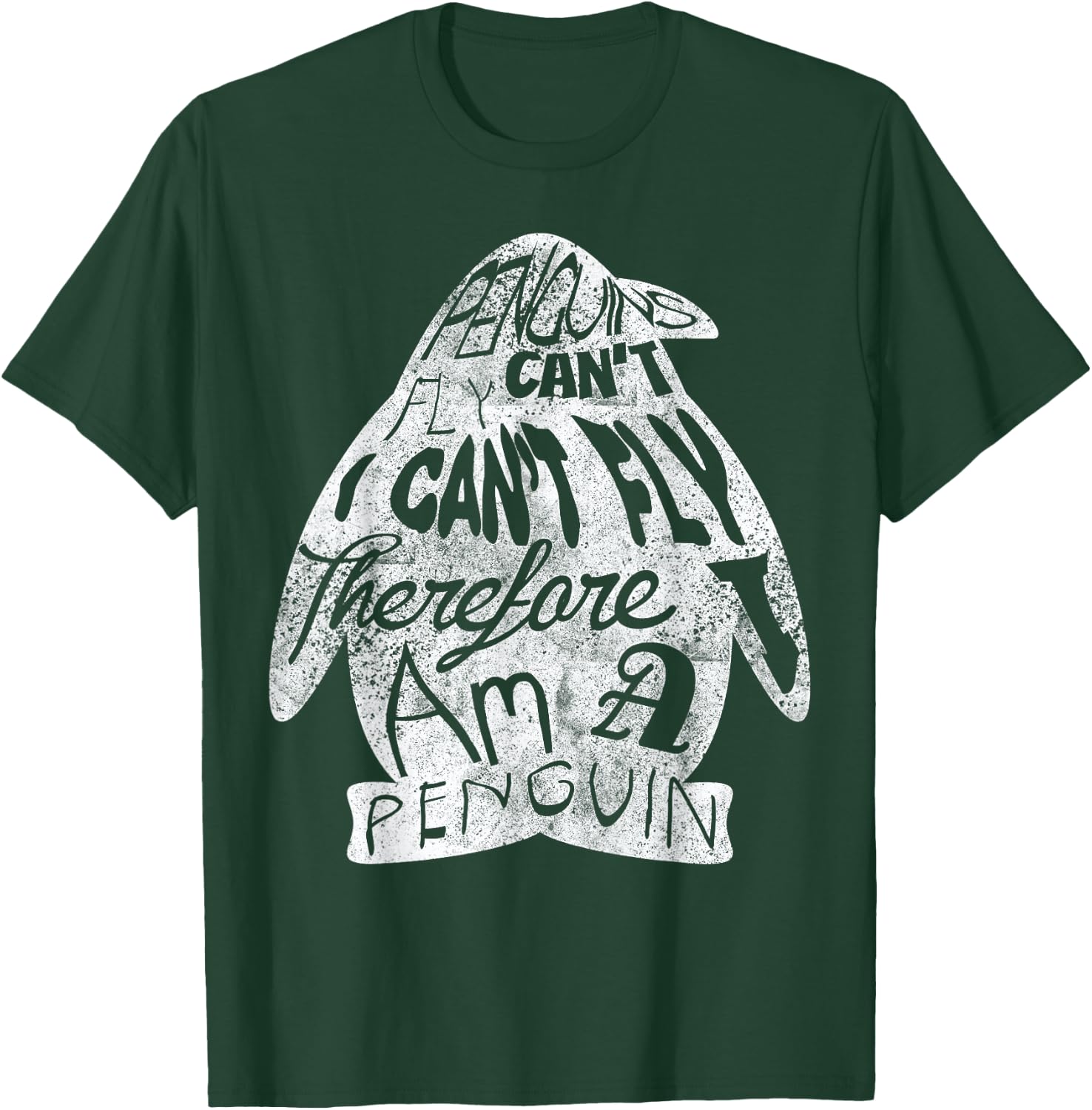 Penguins Can Not Fly, I Can Not Fly I Am A Penguin T-Shirt - T-Shirt | Forest