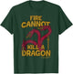 Game of Thrones Fire Cannot Kill Dragons T-Shirt - T-Shirt | Forest