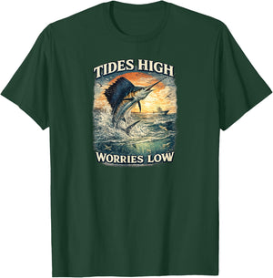 Tides High Worries Low Sailfish Fishing T-Shirt - T-Shirt | Forest