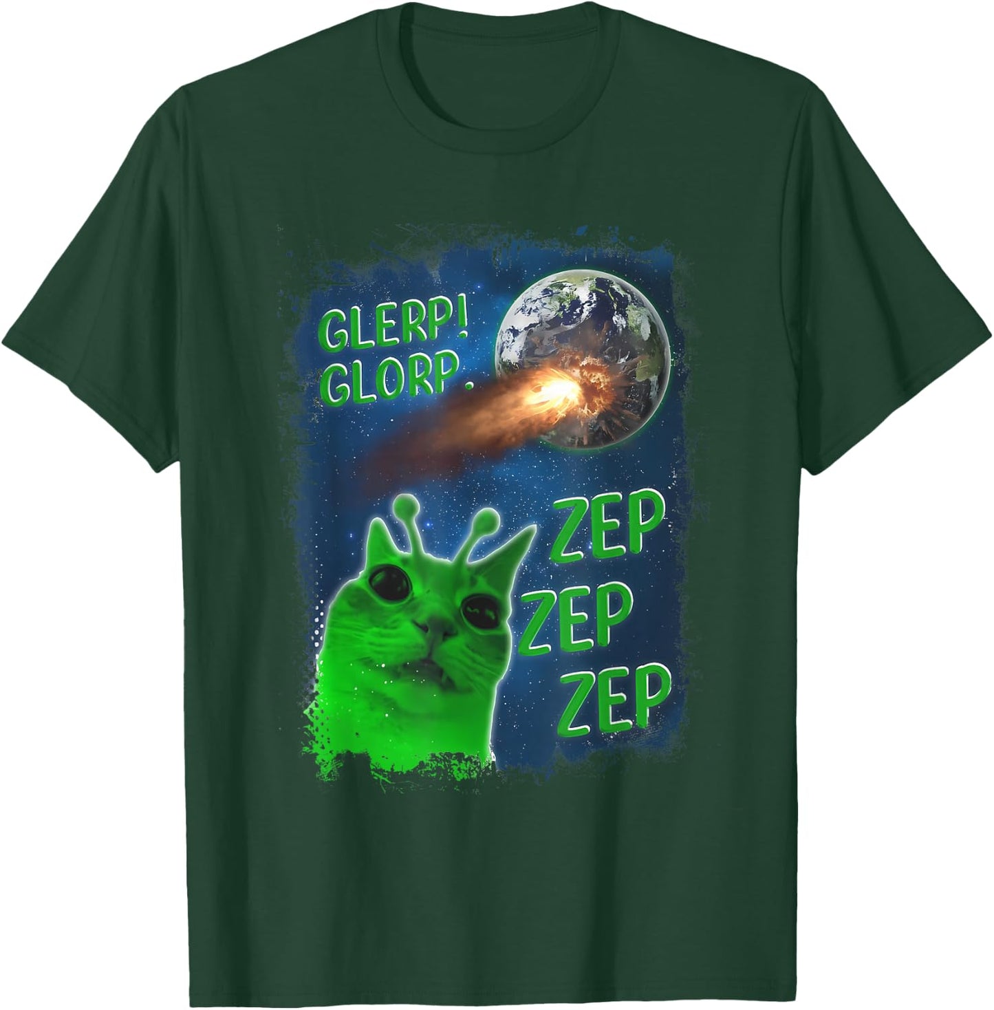 Funny Alien Cat Meme Glerp Glorp Zep Zep Women Men Kid T-Shirt - T-Shirt | Forest