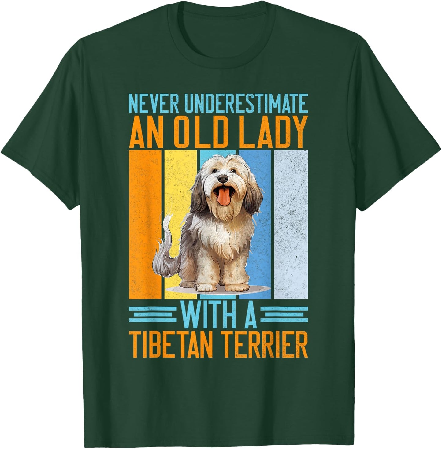 Never underestimate an old Lady with a Tibetan Terrier T-Shirt - T-Shirt | Forest