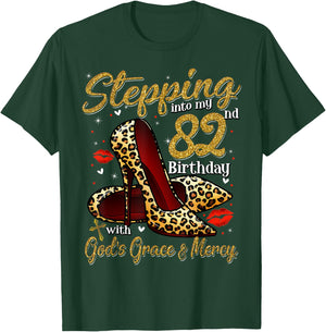 High Heels Stepping Into My 82nd Birthday 82 and Fabulous T-Shirt - T-Shirt | Forest