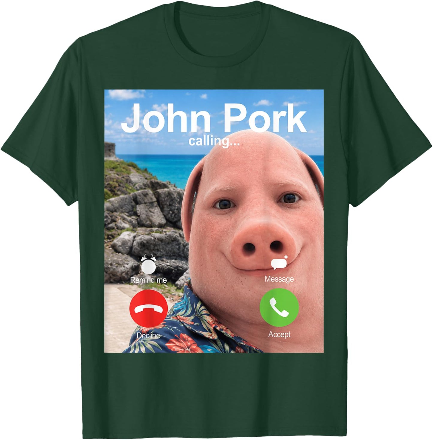 John Pork Calling Decline Accept Incoming Call Meme T-Shirt - T-Shirt | Forest