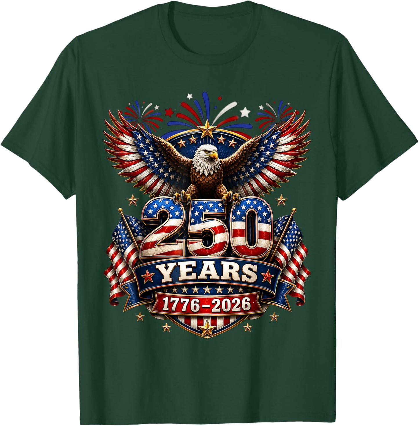 250 Years American 250th Anniversary 4th of July 1776-2026 T-Shirt - T-Shirt | Forest