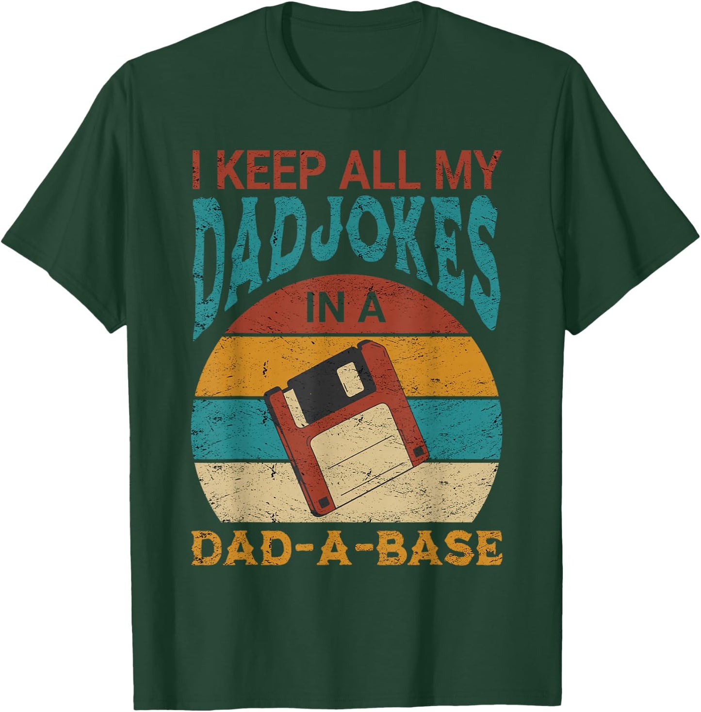 Dad jokes I keep all my dad jokes in A Database Vintage T-Shirt - T-Shirt | Forest