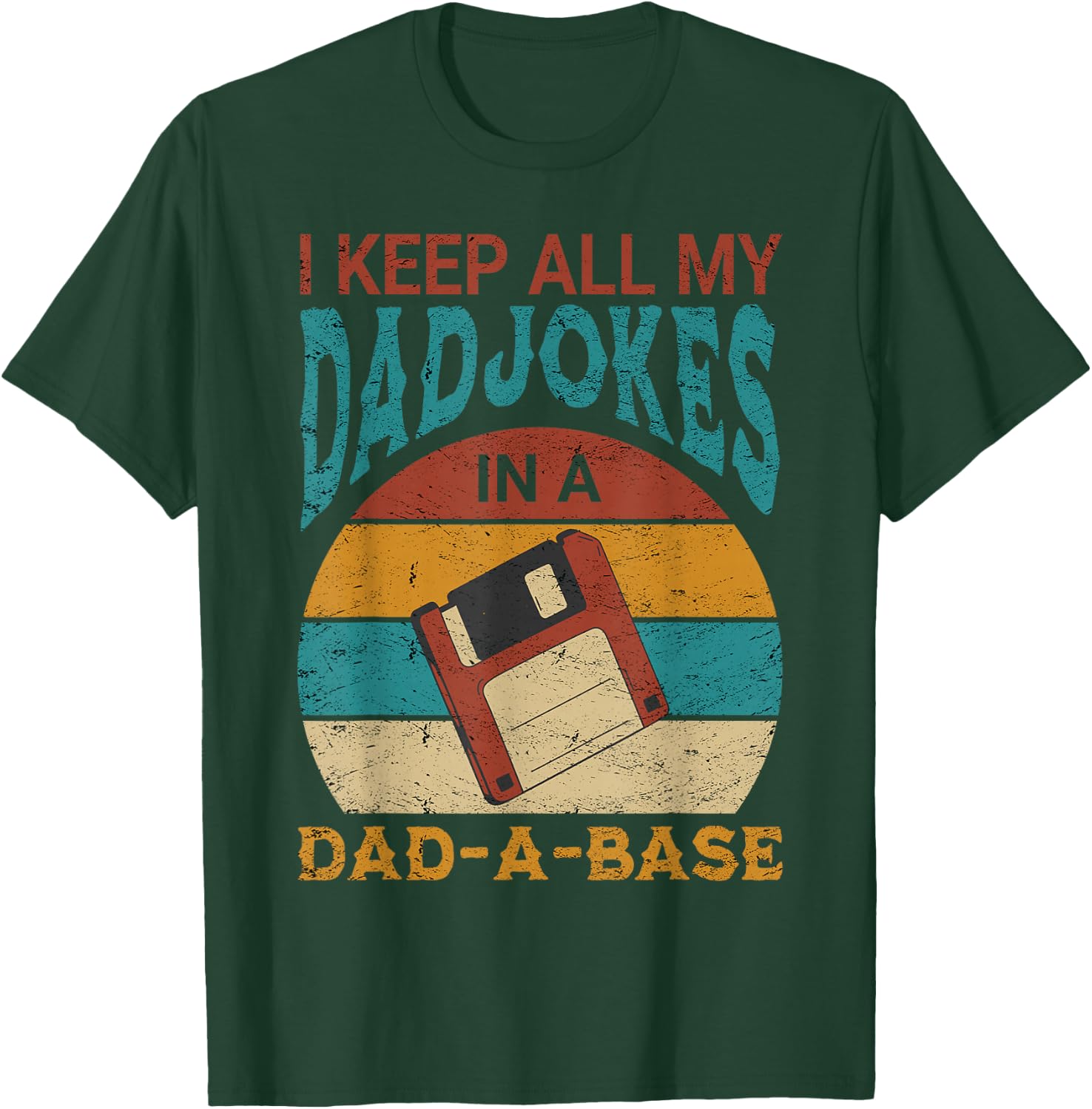 Dad jokes I keep all my dad jokes in A Database Vintage T-Shirt - T-Shirt | Forest