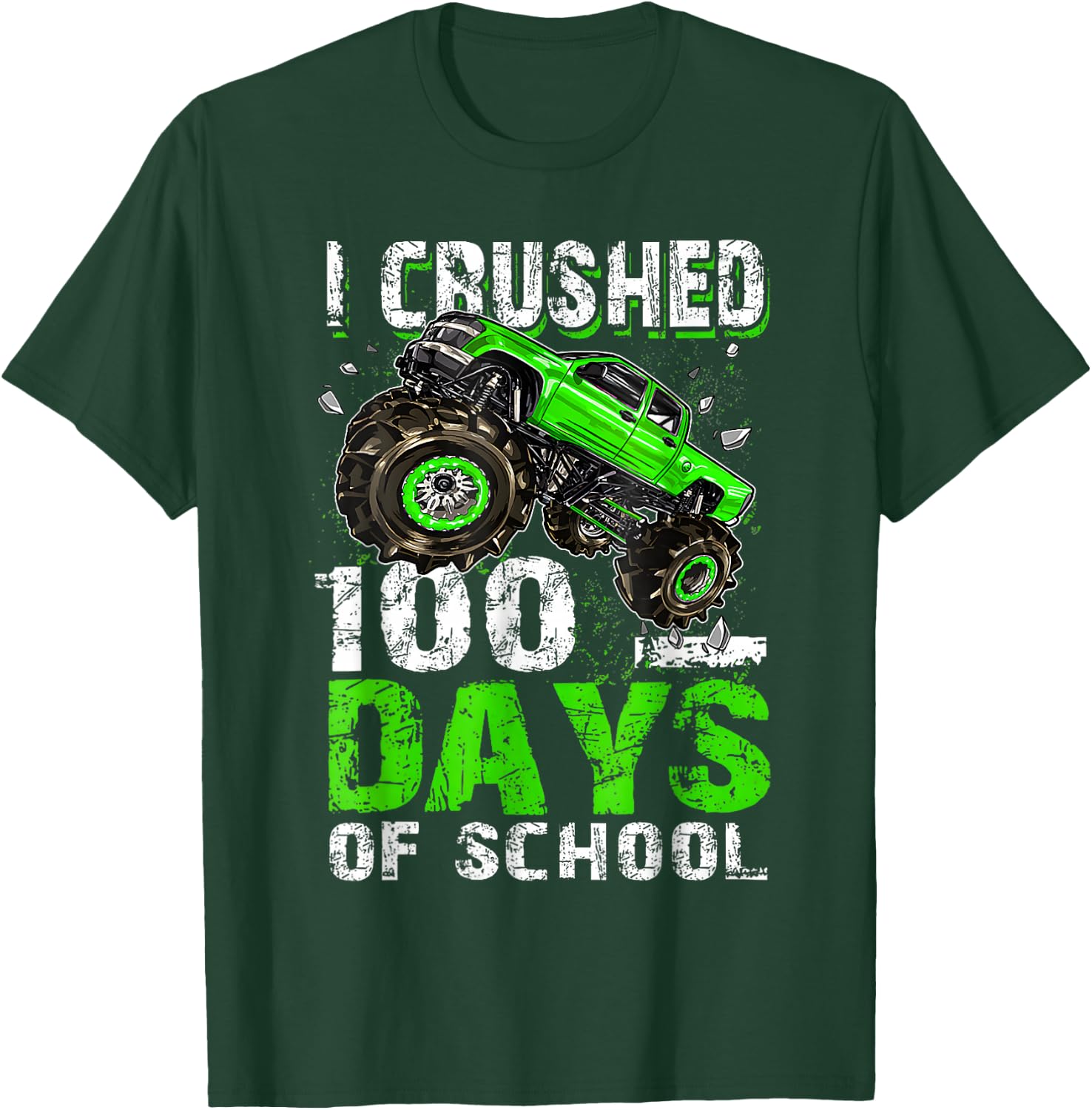 I Crushed 100 Days Of School Boys Monster Truck 100th Day T-Shirt - T-Shirt | Forest