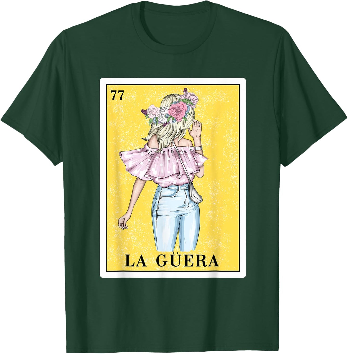 Funny Spanish-Mexican Bingo Gifts - La Guera T-Shirt - T-Shirt | Forest