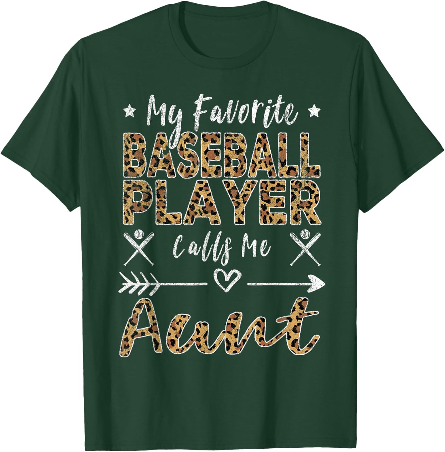 My Favorite Baseball Player Calls Me Aunt Auntie Leopard T-Shirt - T-Shirt | Forest