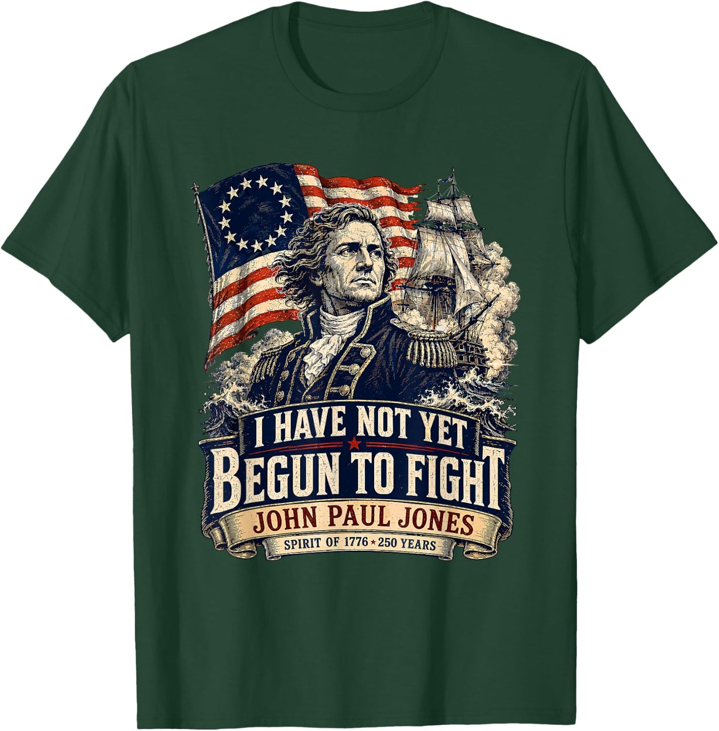 USA 1776 John Paul Jones Betsy Ross Flag 250 Years T-Shirt - T-Shirt | Forest