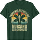 I Survived Her Passing Nursing School. Nursing Graduation T-Shirt - T-Shirt | Forest