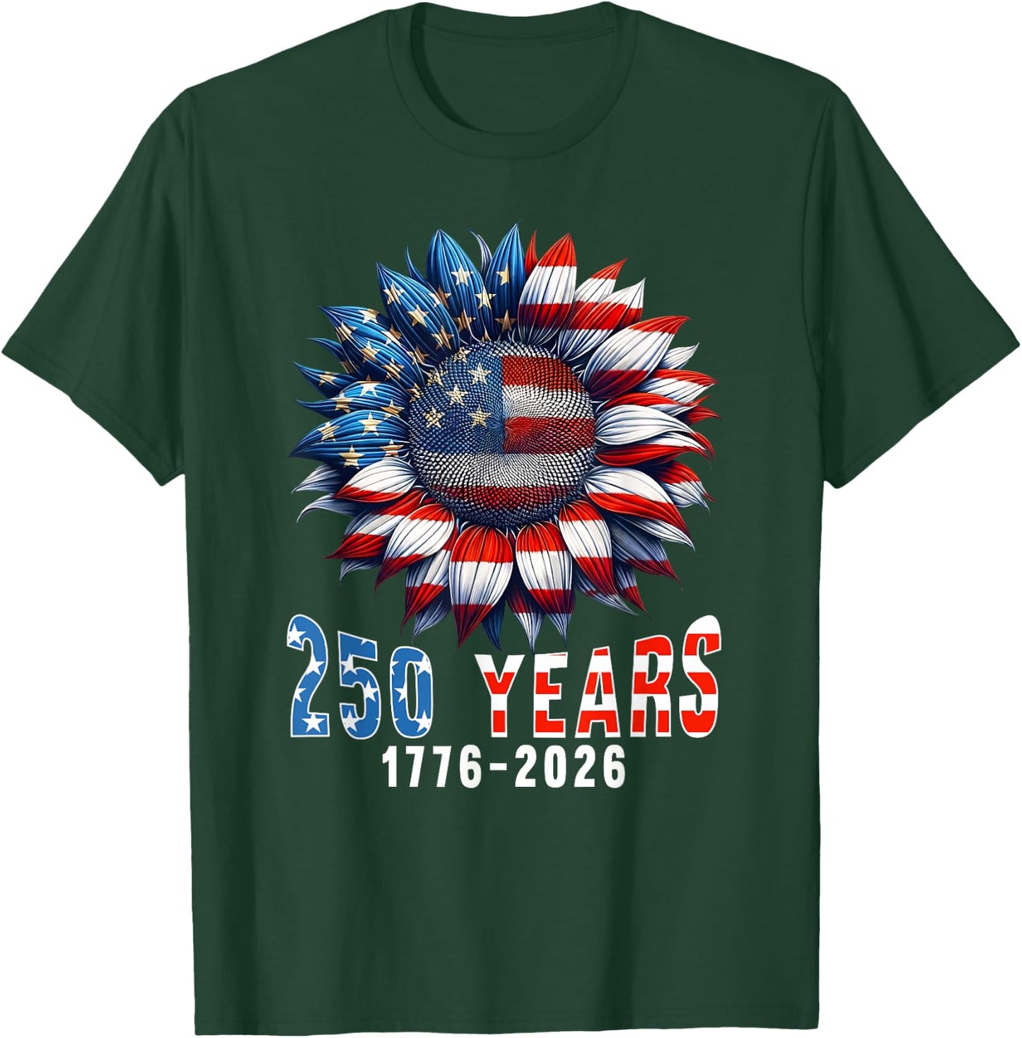 250 Years of American 250th Anniversary 1776 2026 Sunflower T-Shirt - T-Shirt | Forest