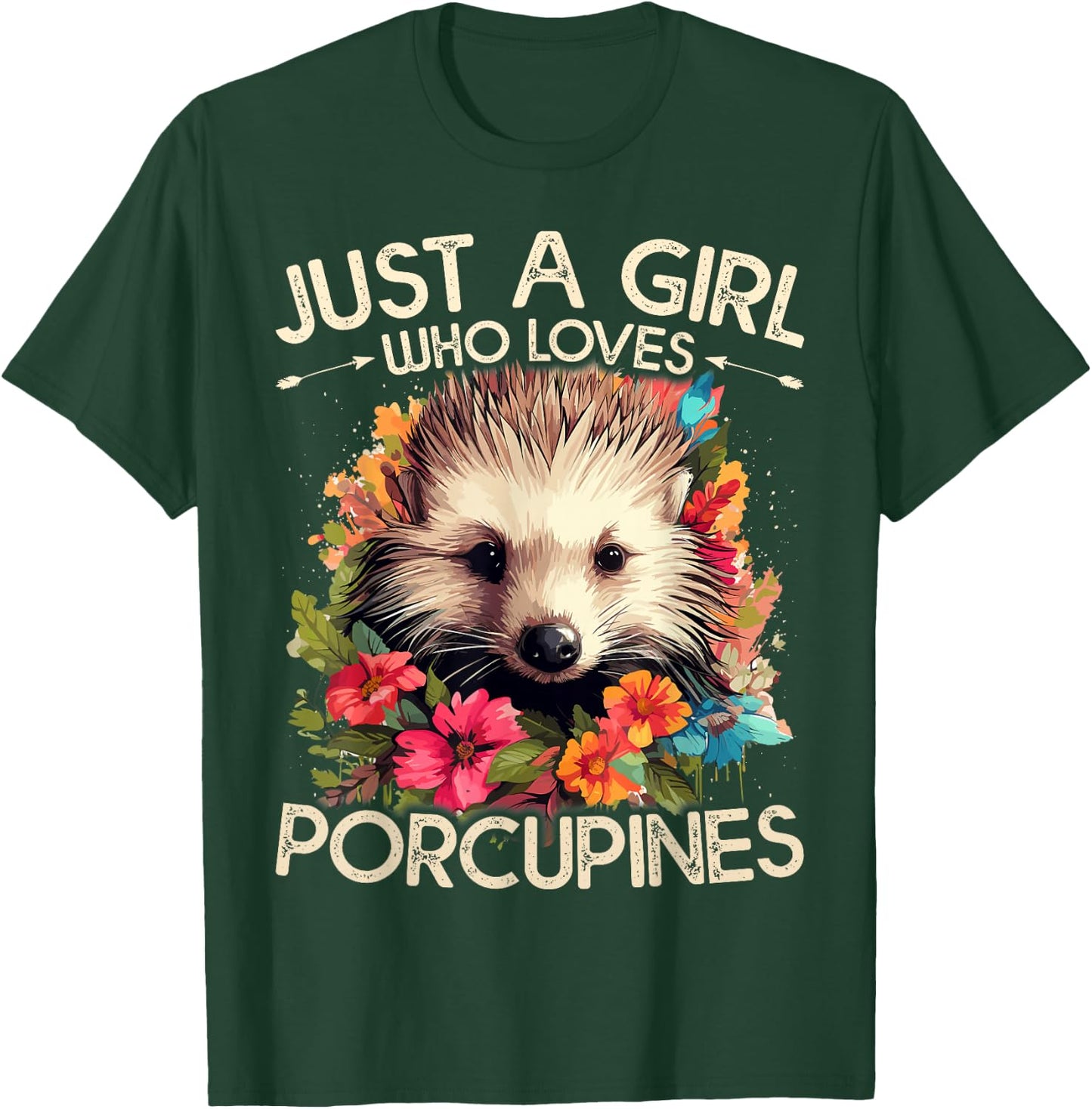 Floral Porcupine Just A Girl Who Loves Porcupines T-Shirt - T-Shirt | Forest