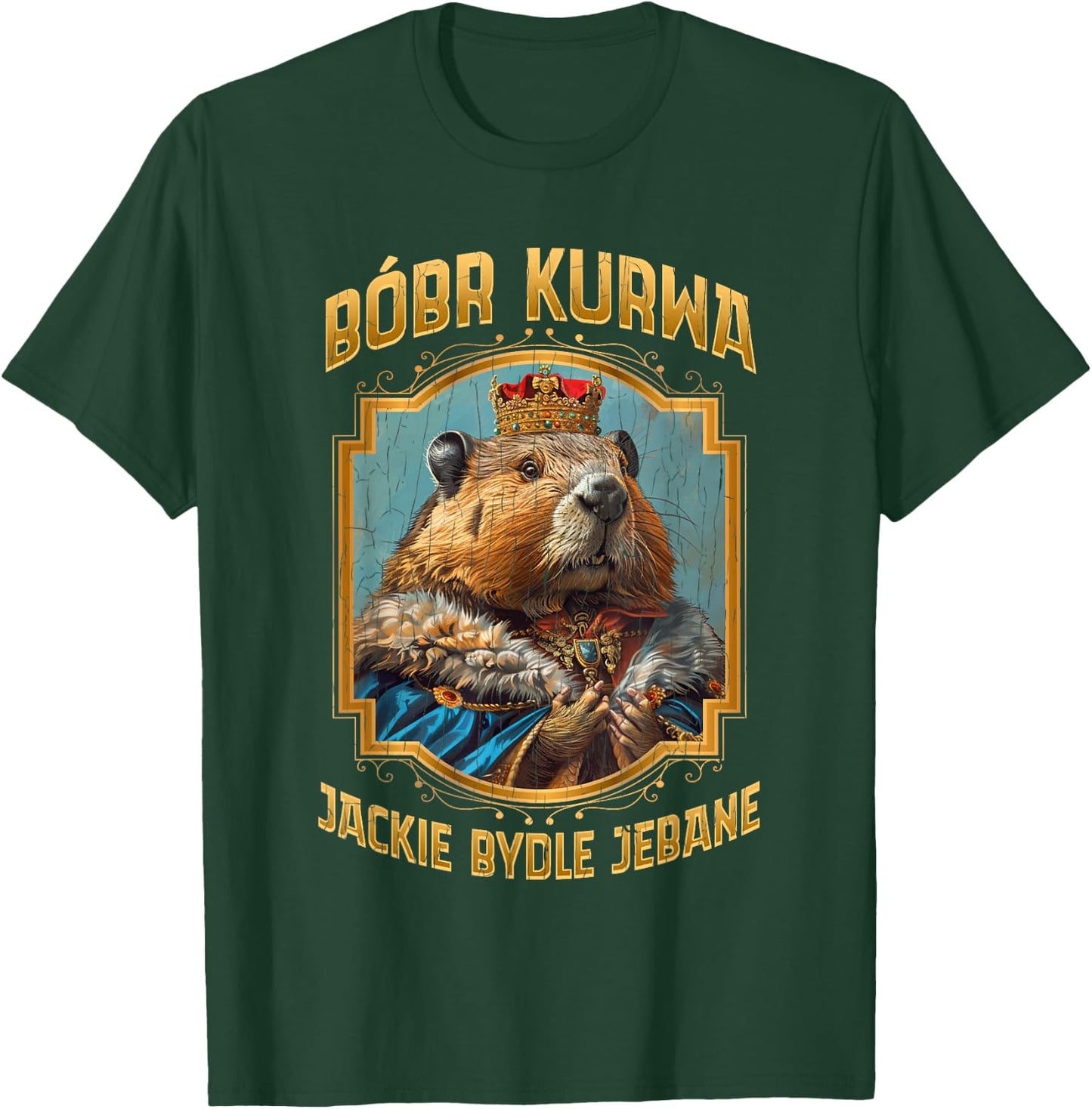 Polish Meme Bober Bobr Kurwa T-Shirt - T-Shirt | Forest