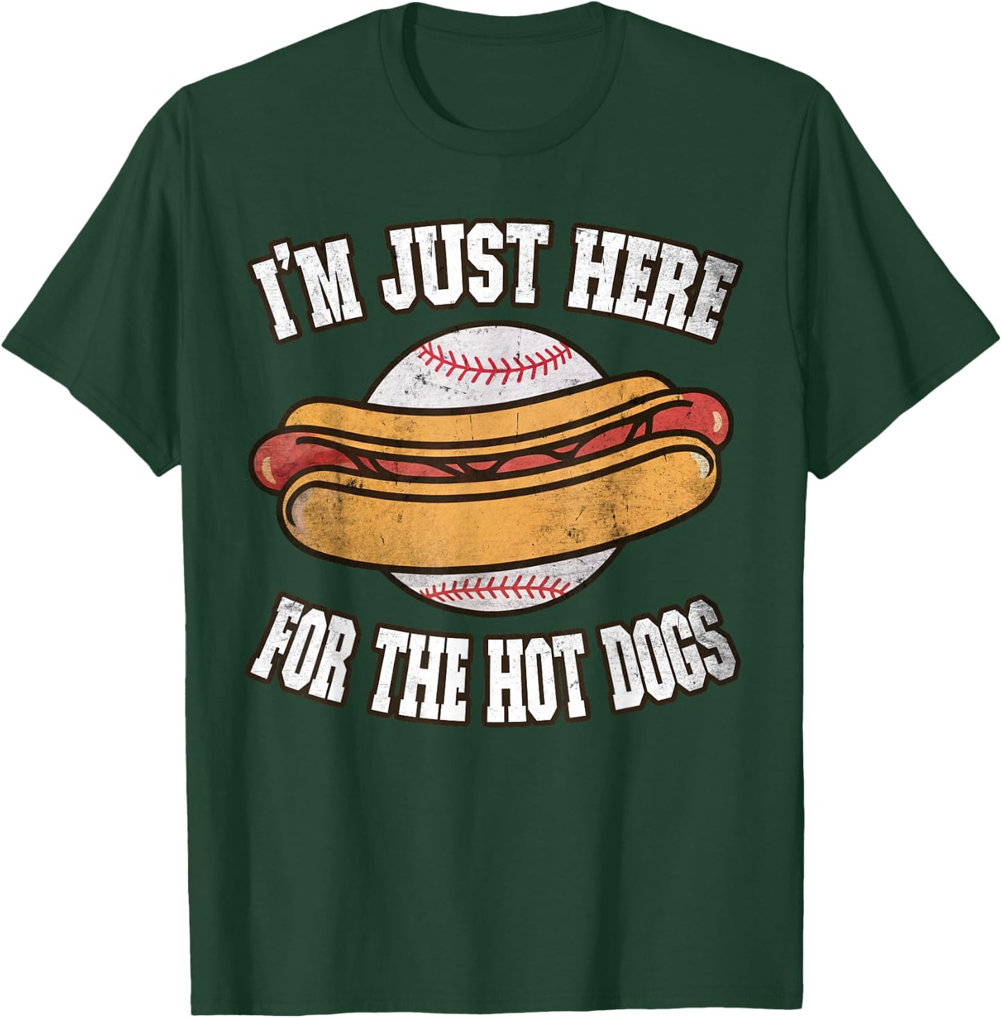 I'm just here for The Hot Dogs Ballpark Playing Baseball T-Shirt - T-Shirt | Forest