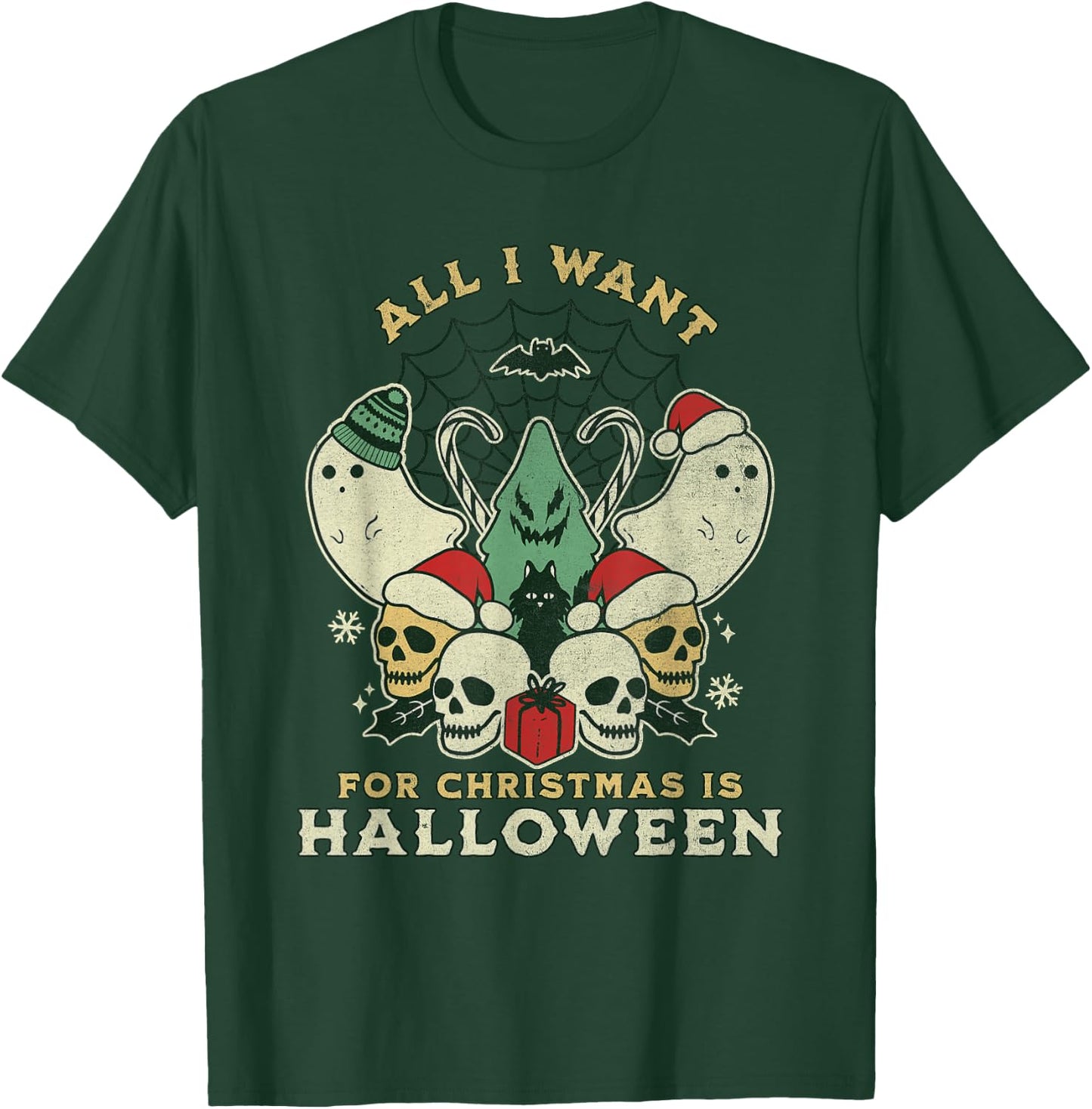 Funny Christmas All I want is Halloween Spooky Xmas Horror T-Shirt - T-Shirt | Forest