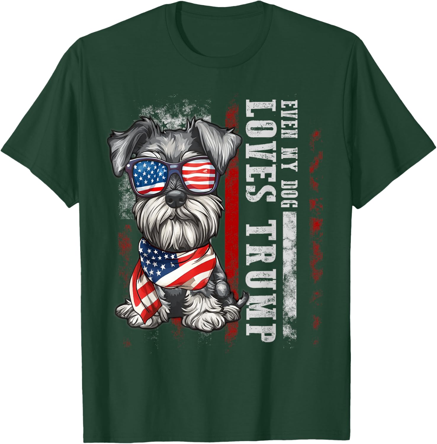 Schnauzer Even My Dog Loves Trump Funny Men Women Kids T-Shirt - T-Shirt | Forest