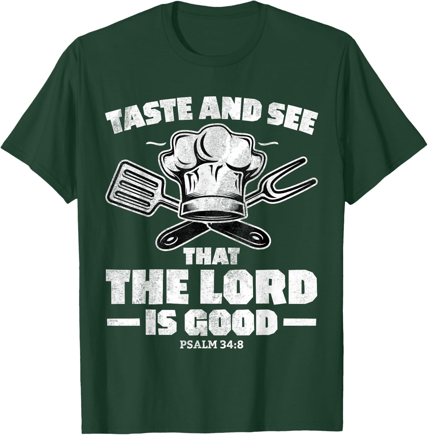 Christian Women Men Taste See Lord Jesus God Good T-Shirt - T-Shirt | Forest