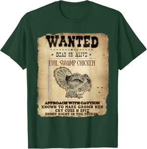 Novelty Wanted evil Swamp Chicken Funny Turkey Hunting T-Shirt - T-Shirt | Forest