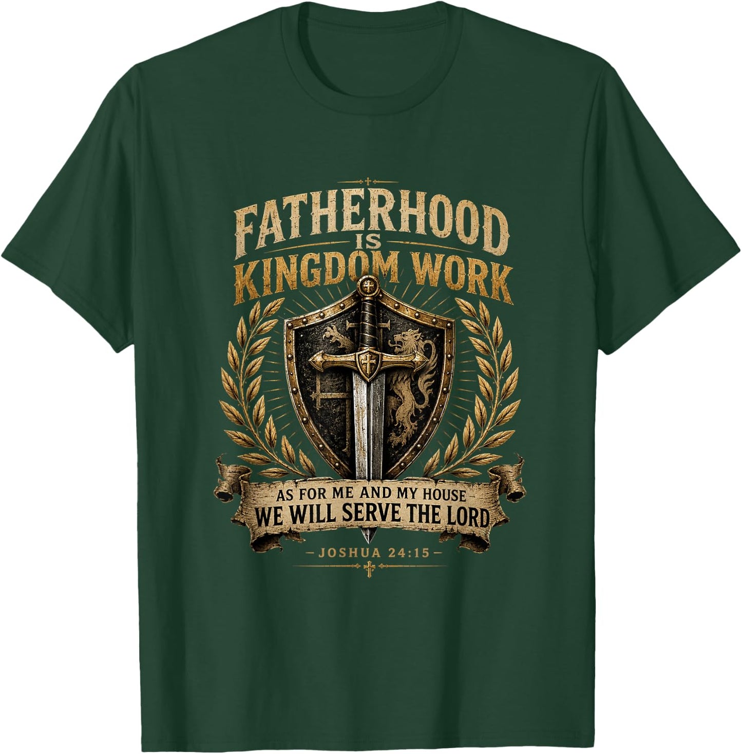 Fatherhood is Kingdom Work Christian Dad Men Father's Day T-Shirt - T-Shirt | Forest
