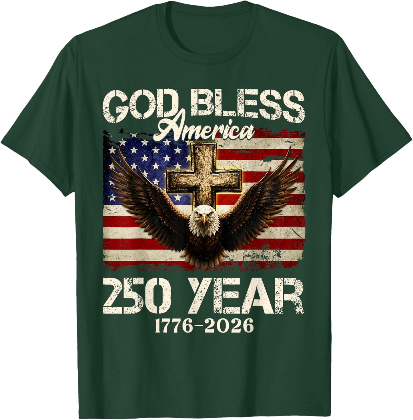 God Bless America 250th Patriotic 4th of July Men Women T-Shirt - T-Shirt | Forest