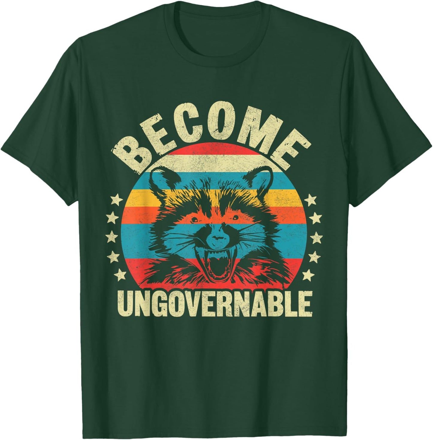 Raccoon Become Ungovernable T-Shirt - T-Shirt | Forest