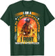 I Am A Wildland Firefighter T-Shirt - T-Shirt | Forest